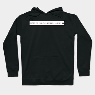 Listen to The Film Effect Podcast Hoodie